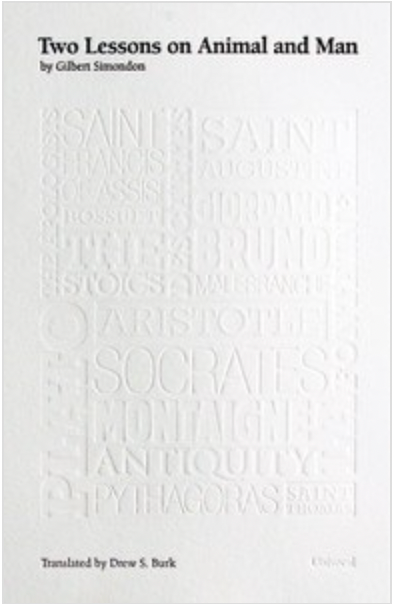 Two Lessons on Animal and Man by Gilbert Simondon