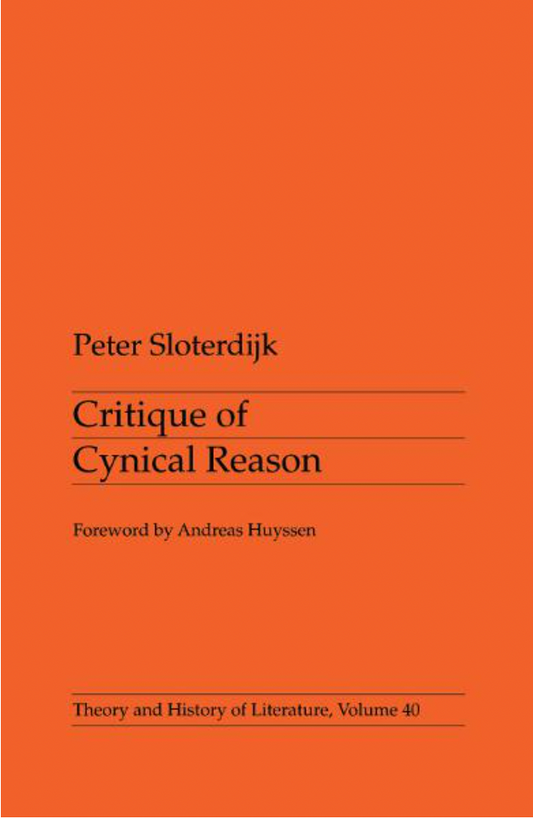 Critique of Cynical Reason by Peter Sloterdijk